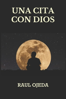 Una Cita con Dios