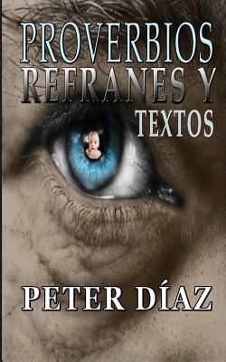 Proverbios, Refranes y Textos