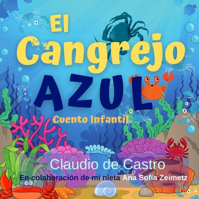 El Cangrejo Azul: Cuento Infantil