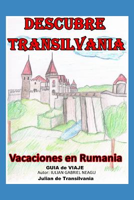 Descubre Transilvania: Vacaciones En Rumania