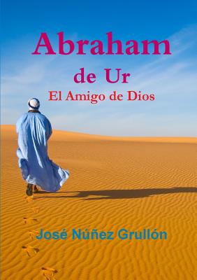 Abraham de Ur, El Amigo de Dios