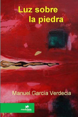 Luz sobre la piedra