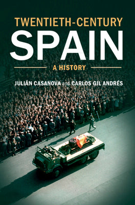 Twentieth-Century Spain: A History