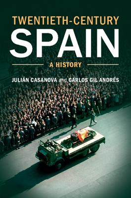 Twentieth-Century Spain: A History