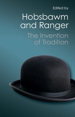 The Invention of Tradition