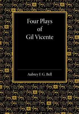 Four Plays of Gil Vicente