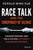 Race Talk and the Conspiracy of Silence: Understanding and Facilitating Difficult Dialogues on Race