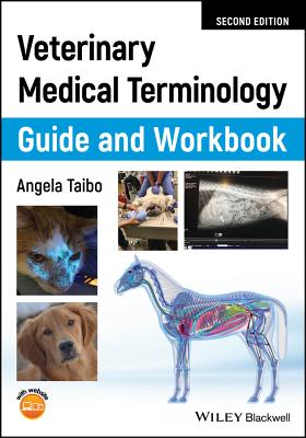 Veterinary Medical Terminology Guide and Workbook