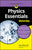 Physics Essentials for Dummies