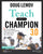 Teach Like a Champion 3.0: 63 Techniques That Put Students on the Path to College