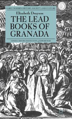 The Lead Books of Granada