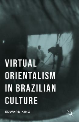 Virtual Orientalism in Brazilian Culture