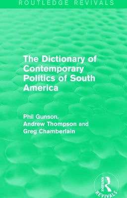 The Dictionary of Contemporary Politics of South America