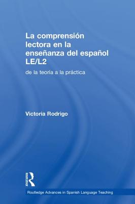 La comprensión lectora en la enseñanza del español LE/L2: de la teoría a la práctica