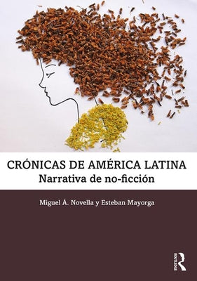 Crónicas de América Latina: Narrativa de no-ficción