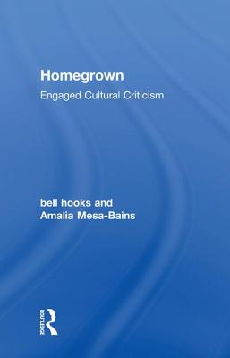 Homegrown: Engaged Cultural Criticism