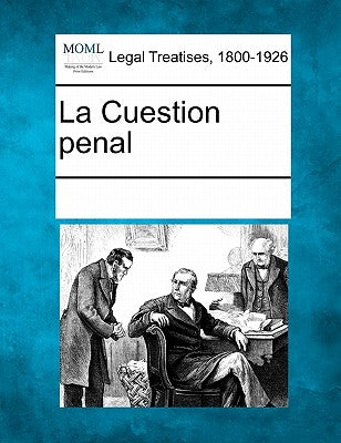 La Cuestion penal