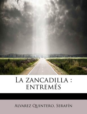 La zancadilla: entremés