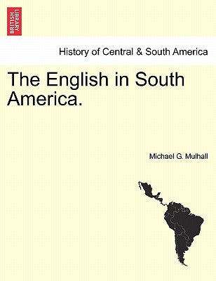 The English in South America.