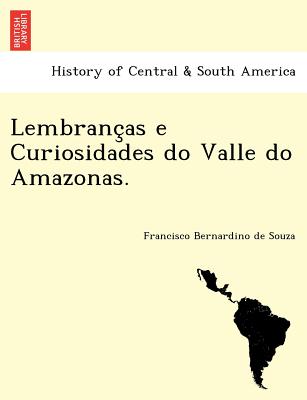 Lembranc as E Curiosidades Do Valle Do Amazonas.