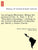 Los Antiguos Mexicanos. [Being the Sections of DIV. II., Part. 1. B. of Descriptive Sociology, Relating to the Ancient Mexicans.] Traduccio N Por Dani