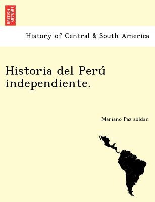 Historia del Perú independiente.