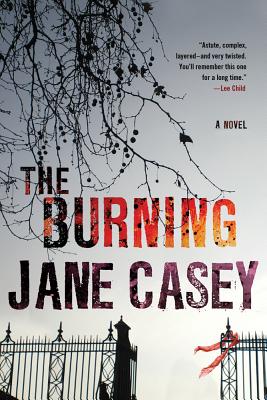 The Burning: A Maeve Kerrigan Crime Novel