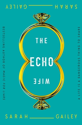 The Echo Wife