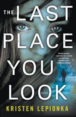 The Last Place You Look: A Mystery