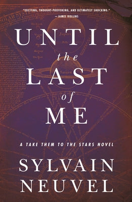 Until the Last of Me: Take Them to the Stars, Book Two