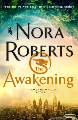 The Awakening: The Dragon Heart Legacy, Book 1