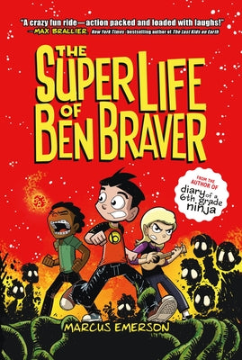 The Super Life of Ben Braver