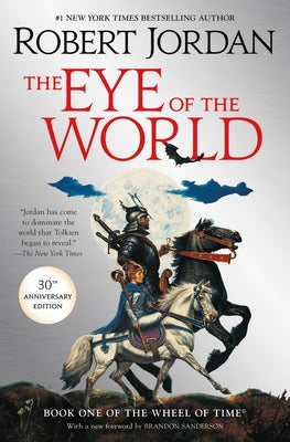 The Eye of the World: Book One of the Wheel of Time