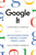 Google It: A History of Google