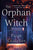 The Orphan Witch