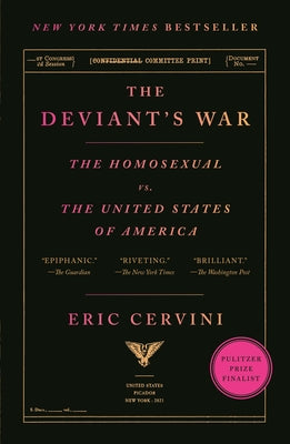 The Deviant's War: The Homosexual vs. the United States of America