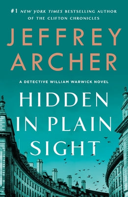 Hidden in Plain Sight: A Detective William Warwick Novel