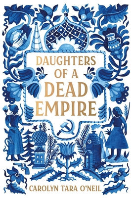 Daughters of a Dead Empire