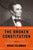 The Broken Constitution: Lincoln, Slavery, and the Refounding of America