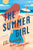 The Summer Girl: An Avalon Bay Novel