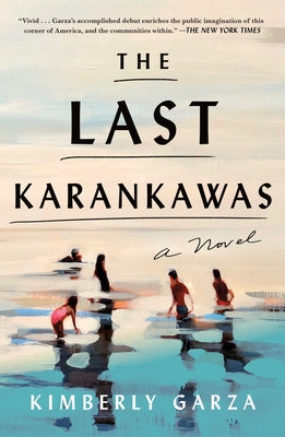 The Last Karankawas