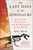 The Last Days of the Dinosaurs: An Asteroid, Extinction, and the Beginning of Our World