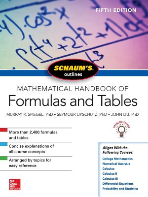 Schaum's Outline of Mathematical Handbook of Formulas and Tables