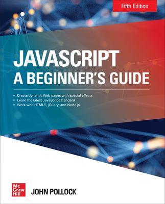 Javascript: A Beginner's Guide, Fifth Edition