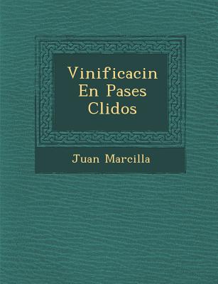 Vinificaci N En Pa Ses C Lidos