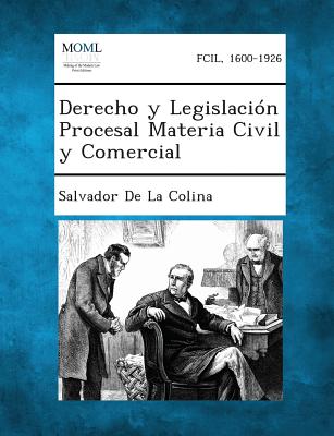 Derecho y Legislacion Procesal Materia Civil y Comercial