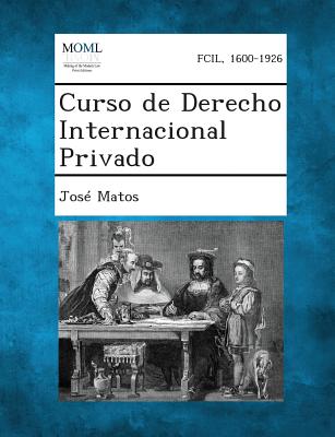 Curso de Derecho Internacional Privado