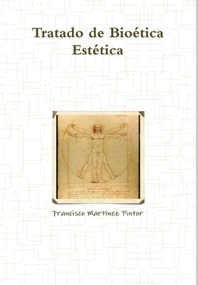 Tratado de Bioética Estética