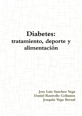 Diabetes: tratamiento, deporte y alimentación