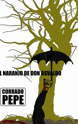 El Naranjo de Don Osvaldo